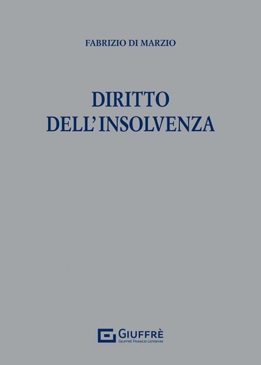 Diritto dell'insolvenza - Fabrizio Di Marzio - copertina