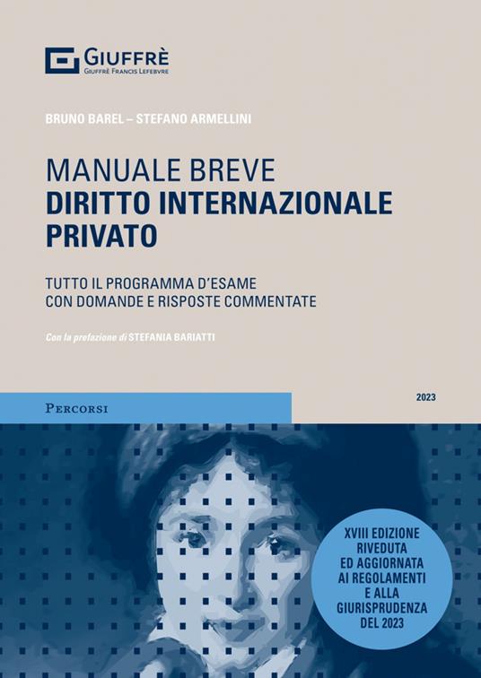 Diritto internazionale privato. Tutto il programma d'esame con domande e risposte commentate - Bruno Barel,Stefano Armellini - copertina