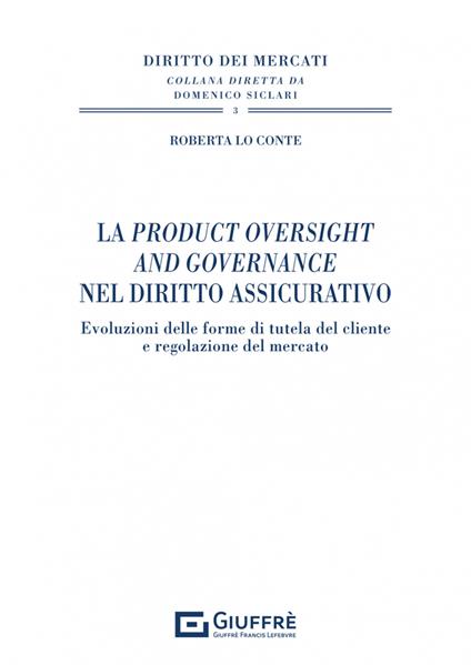 La Product Oversight and Governance nel diritto assicurativo - Lo Conte Roberta - copertina