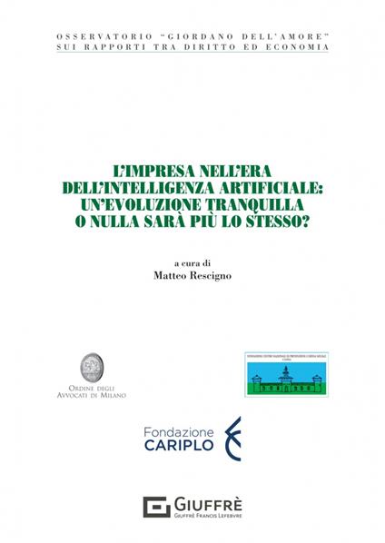 L'impresa nell'era dell'intelligenza artificiale: un'evoluzione tranquilla o nulla sarà più lo stesso? - copertina
