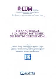 L'etica ambientale e lo sviluppo sostenibile nel diritto delle religioni