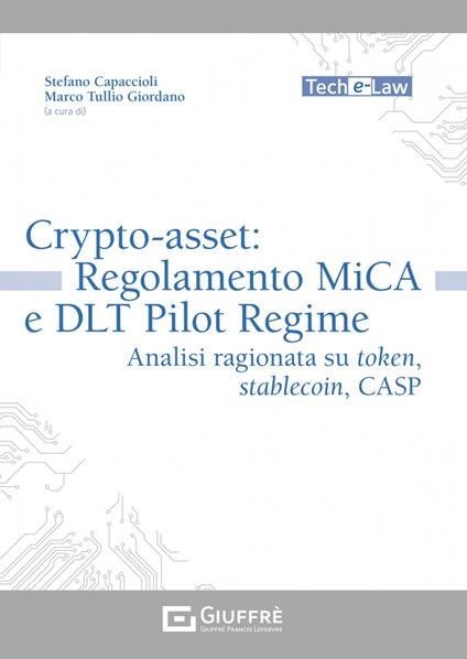 Crypto-asset: regolamento MiCA e DLT Pilot Regime - copertina