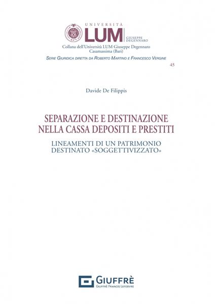 Separazione e destinazione nella Cassa depositi e prestiti - Davide De Filippis - copertina