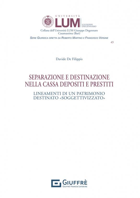 Separazione e destinazione nella Cassa depositi e prestiti - Davide De Filippis - copertina
