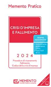 Memento pratico. Crisi d'impresa e fallimento 2024