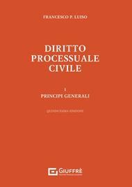 Diritto processuale civile. Vol. 1: Principi generali