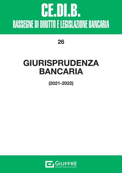 Giurisprudenza bancaria 2021-2022 - copertina