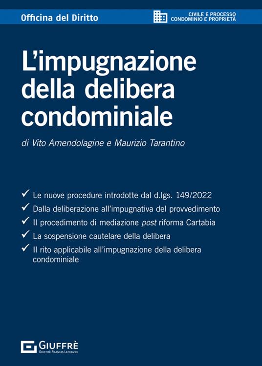 L'impugnazione della delibera condominiale - Vito Amendolagine,Maurizio Tarantino - copertina