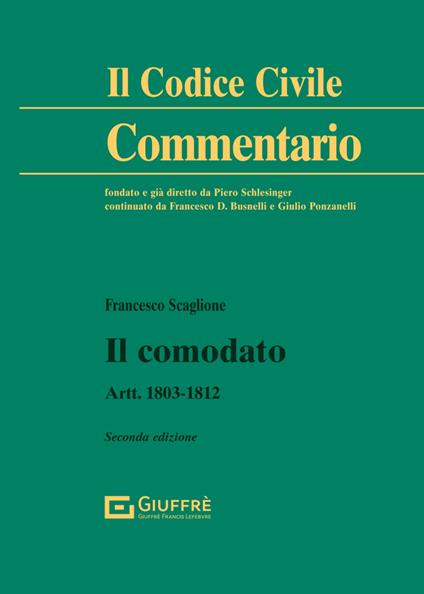 Il comodato. Artt. 1803-1812 - Francesco Scaglione - copertina
