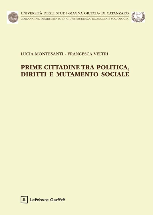Prime cittadine - Lucia Montesanti,Francesca Veltri - copertina