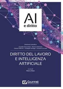 Libro Diritto del lavoro e intelligenza artificiale 