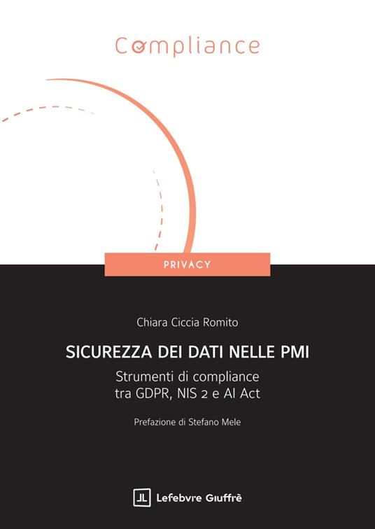 Sicurezza dei dati nelle PMI - Chiara Ciccia Romito - copertina