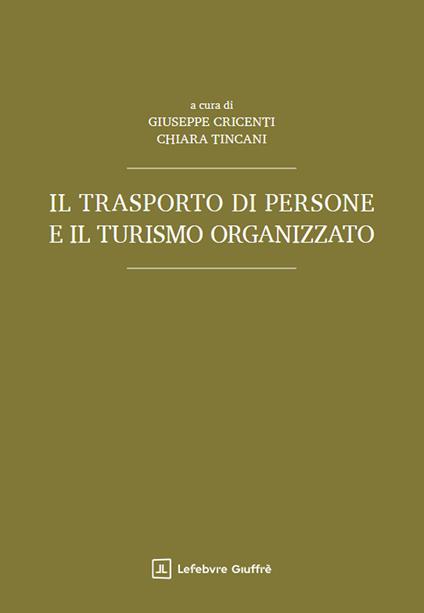 Il trasporto di persone e il turismo organizzato - copertina