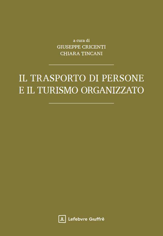 Il trasporto di persone e il turismo organizzato - copertina