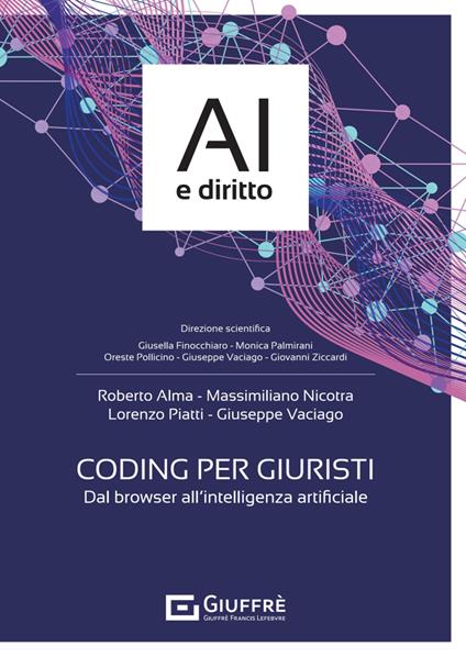 Coding per giuristi - Roberto Alma,Massimiliano Nicotra,Piatti Lorenzo - copertina
