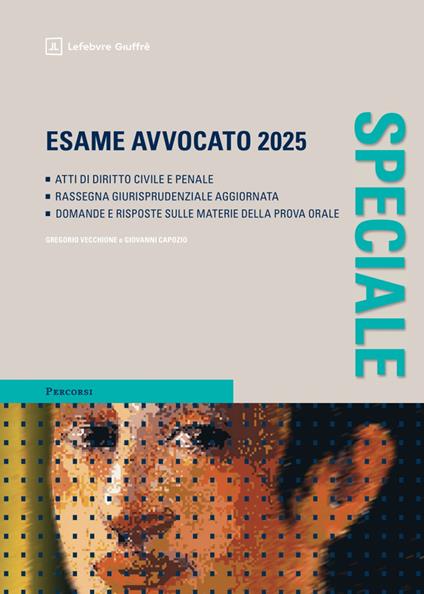 Speciale esame avvocato 2025 - Capozio Giovanni,Gregorio Vecchione - copertina