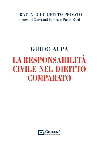 La responsabilità civile nel diritto comparato - Guido Alpa - copertina