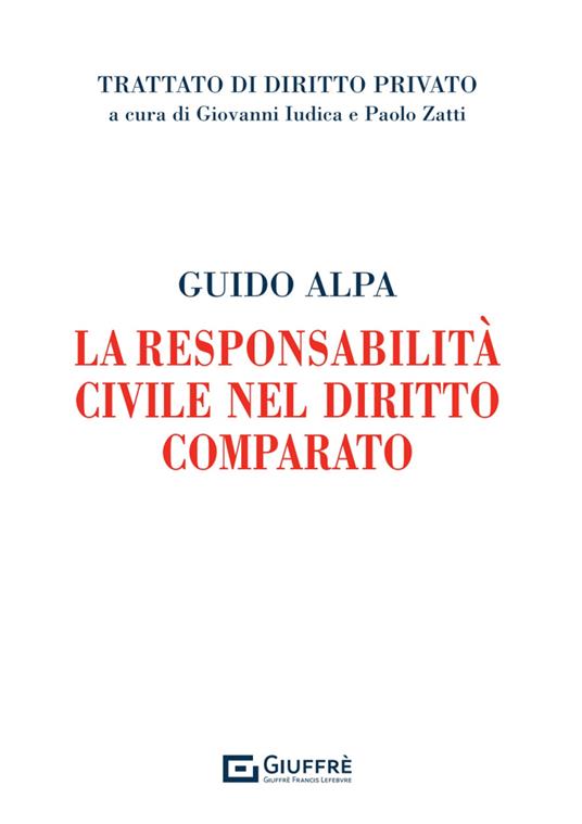 La responsabilità civile nel diritto comparato - Guido Alpa - copertina