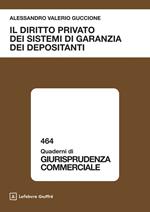 Il diritto privato dei sistemi di garanzia dei depositanti