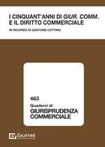 I cinquant'anni di «Giur. comm.» e il diritto commerciale