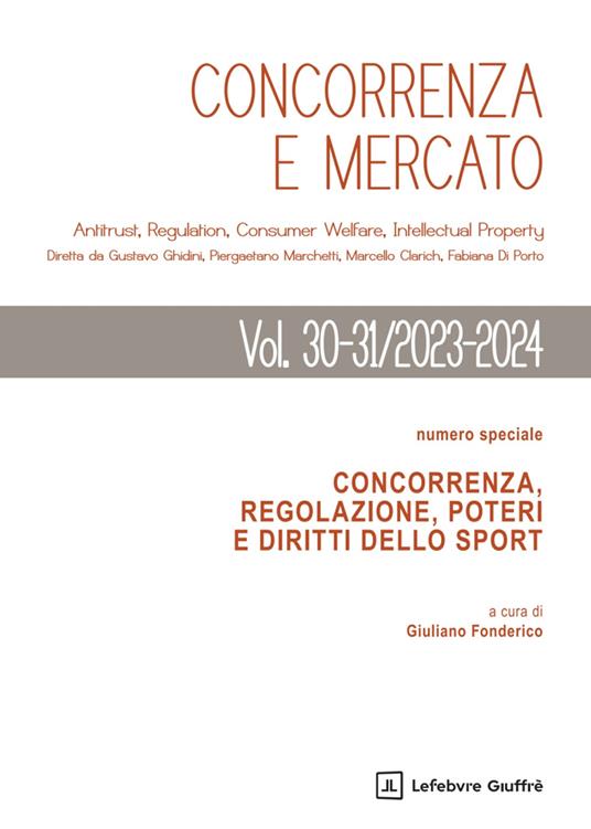 Concorrenza e mercato (2023-2024). Vol. 30-31: Concorrenza, regolazione, poteri e diritti dello sport - copertina