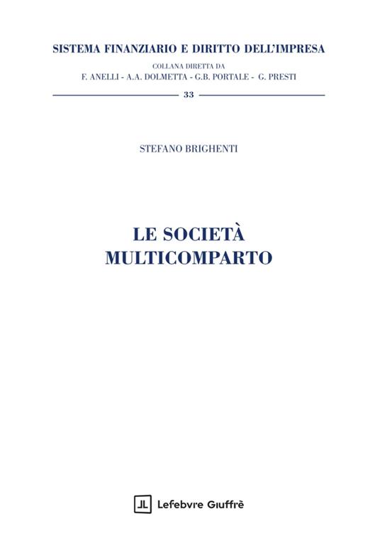 Le società multicomparto - Brighenti Stefano - copertina