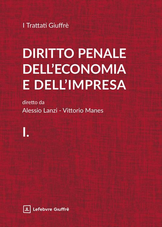 Diritto penale dell'economia e dell'impresa. Vol. 1 - copertina