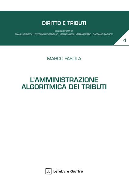 L'amministrazione algoritmica dei tributi - Marco Fasola - copertina