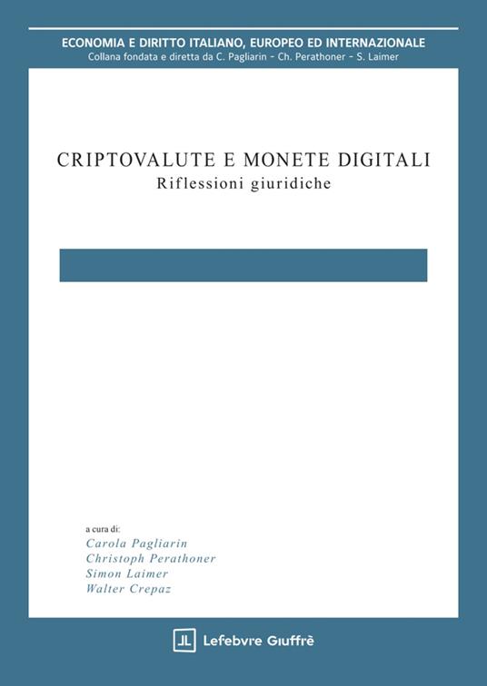 Criptovalute e monete digitali. Riflessioni giuridiche - copertina