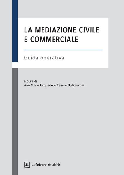La mediazione civile e commerciale - copertina