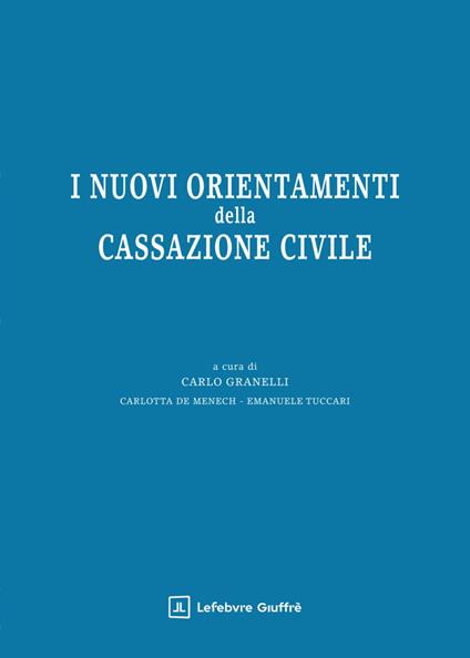 I nuovi orientamenti della Cassazione civile - copertina
