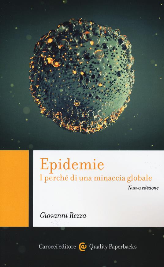 Epidemie. I perché di una minaccia globale. Nuova ediz. - Giovanni Rezza - copertina