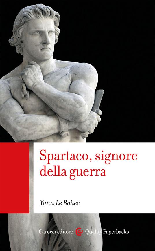 Spartaco, signore della guerra - Yann Le Bohec - copertina