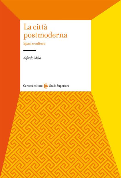 La città postmoderna - Alfredo Mela - copertina