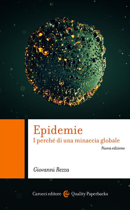 Epidemie. I perché di una minaccia globale - Giovanni Rezza - ebook