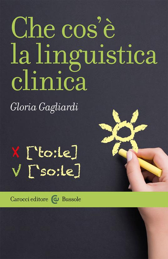 Che cos'è la linguistica clinica - Gloria Gagliardi - copertina