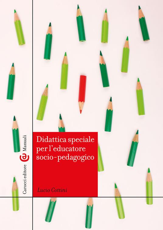 Didattica speciale per l'educatore socio-pedagogico - Lucio Cottini - copertina