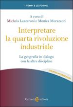 Interpretare la quarta rivoluzione industriale. La geografia in dialogo con le altre discipline