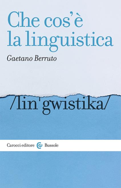 Che cos'è la linguistica - Gaetano Berruto - copertina