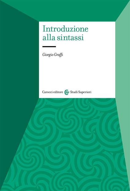 Introduzione alla sintassi - Giorgio Graffi - copertina