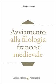 Avviamento alla filologia francese medievale