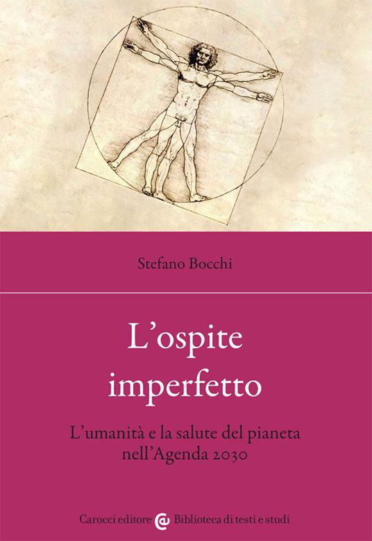 L'ospite imperfetto. L'umanità e la salute del pianeta nell’Agenda 2030 - Stefano Bocchi - copertina
