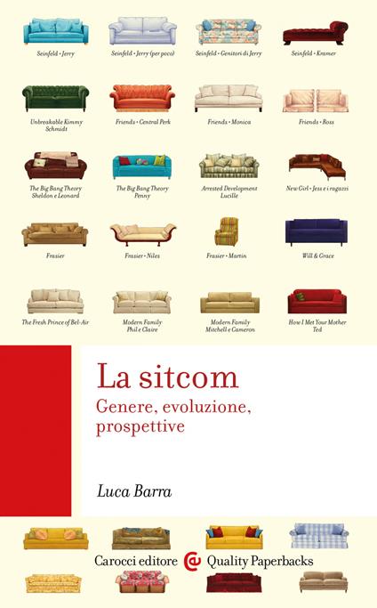 La sitcom. Genere, evoluzione, prospettive - Luca Barra - ebook