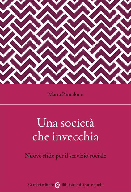 Una società che invecchia - Marta Pantalone - copertina