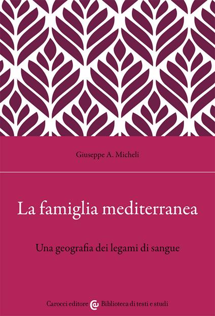 La famiglia mediterranea - Giuseppe A. Micheli - copertina