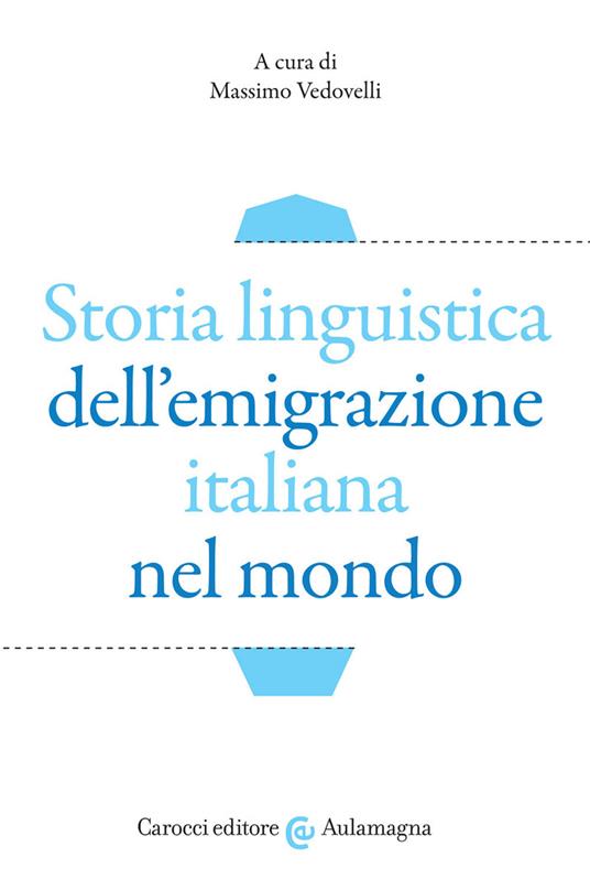 Storia linguistica dell'emigrazione italiana nel mondo - copertina