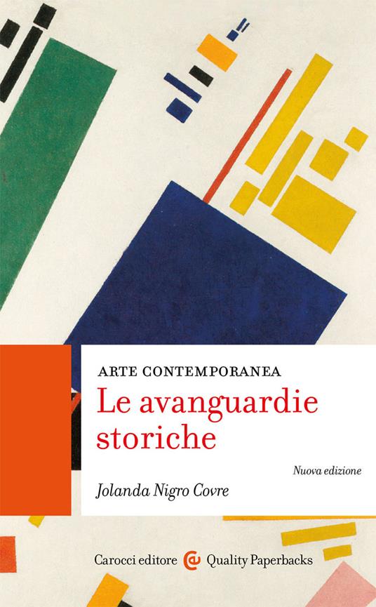 Arte contemporanea. Le avanguardie storiche. Nuova ediz. - Jolanda Nigro Covre - copertina