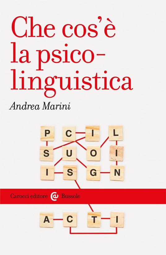 Che cos'è la psico-linguistica - Andrea Marini - copertina