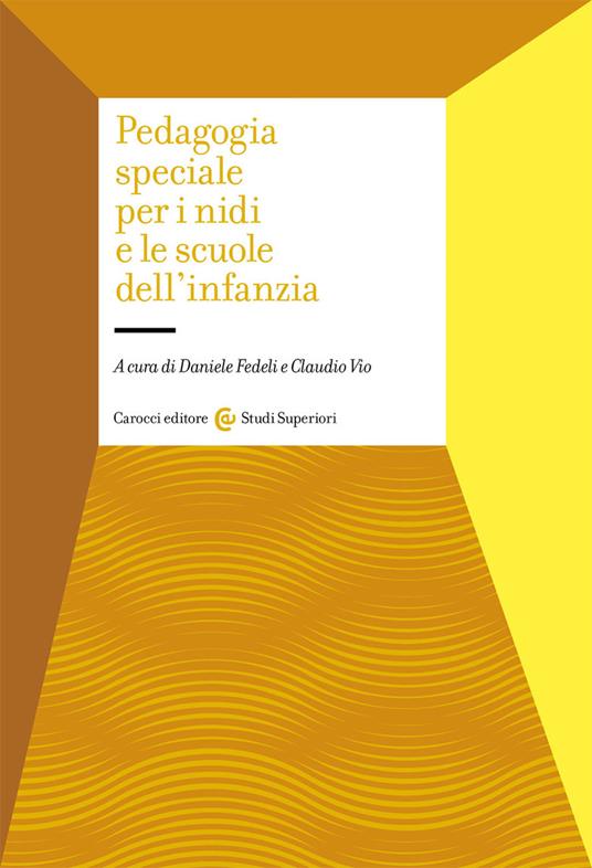 Pedagogia speciale per i nidi e le scuole dell'infanzia - copertina
