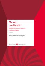 Metodi qualitativi. Pratiche di ricerca in presenza, a distanza e ibride